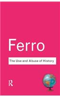 The Use and Abuse of History