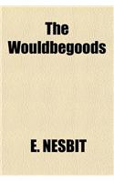 The Wouldbegoods
