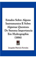 Estudos Sobre Alguns Instrumentos E Sobre Algumas Questoes