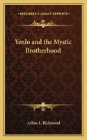 Yenlo and the Mystic Brotherhood