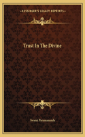 Trust in the Divine