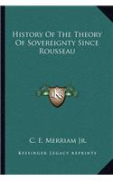 History Of The Theory Of Sovereignty Since Rousseau