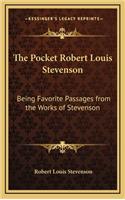 The Pocket Robert Louis Stevenson: Being Favorite Passages from the Works of Stevenson(English)