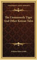 The Unmannerly Tiger and Other Korean Tales