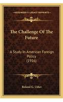 Challenge of the Future