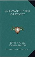 Salesmanship for Everybody