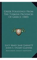 Greek Folksongs from the Turkish Provinces of Greece (1885)