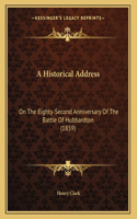 A Historical Address: On The Eighty-Second Anniversary Of The Battle Of Hubbardton (1859)
