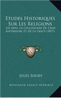 Etudes Historiques Sur Les Religions