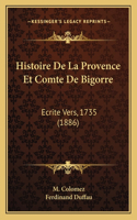 Histoire De La Provence Et Comte De Bigorre