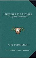 Histoire De Richer