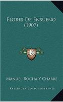 Flores De Ensueno (1907)