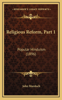 Religious Reform, Part 1