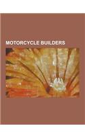 Motorcycle Builders: Amaryllis Knight, Arlen Ness, Ben Hardy, Billy Lane, Chicano Roy, Cody Connelly, Confederate Motors, Conrad Leach, Det(English)