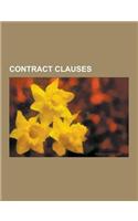 Contract Clauses: 72-Hour Clause, Acceleration Clause, After Acquired Property Clause, Arbitration Clause, Choice of Law Clause, Cleanup