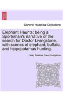 Elephant Haunts