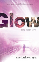 Glow: Book One of the Sky Chasers