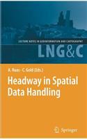 Headway in Spatial Data Handling: 13th International Symposium on Spatial Data Handling