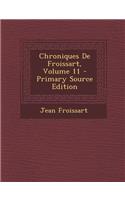 Chroniques de Froissart, Volume 11: (French)
