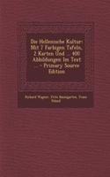 Die Hellenische Kultur