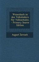 Weisenbuch Zu Den Volksliedern Fur Volksschulen.