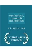 Osteopathy, Research and Practice - Scholar's Choice Edition
