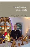 Consecration Episcopale