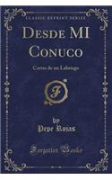 Desde Mi Conuco: Cartas de Un Labriego (Classic Reprint)