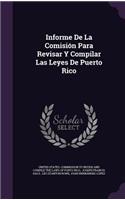 Informe De La Comisión Para Revisar Y Compilar Las Leyes De Puerto Rico