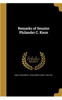 Remarks of Senator Philander C. Knox