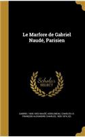 Marfore de Gabriel Naudé, Parisien
