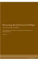 Reversing Quadrichrome Vitiligo