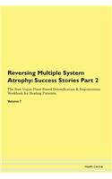 Reversing Multiple System Atrophy: Succe