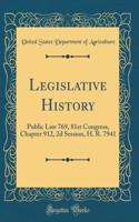 Legislative History: Public Law 769, 81st Congress, Chapter 912, 2D Session, H. R. 7941 (Classic Reprint)