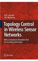 Topology Control in Wireless Sensor Networks