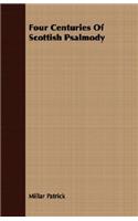 Four Centuries Of Scottish Psalmody: (English)