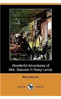 Wonderful Adventures of Mrs. Seacole in Many Lands (Dodo Press)