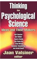 Thinking in Psychological Science: Ideas and Their Makers