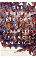 Natural History of Sexuality in Early America