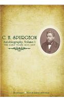 C.H. Spurgeon Autobiography: Volume 1