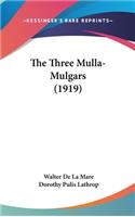 Three Mulla-Mulgars (1919)
