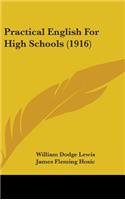 Practical English For High Schools (1916)