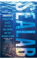 Sealab: America's Forgotten Quest to Live and Work on the Ocean Floor(English)