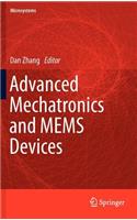 Advanced Mechatronics and Mems Devices