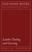 Leather Tooling and Carving