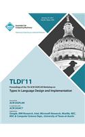 TLDI'11 Proceedings of the 7th ACM SIGPLAN Workshop on Types in Language in Design and Implementation