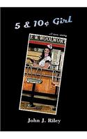 5 & 10 Cent Girl