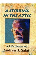 Stirring in the Attic