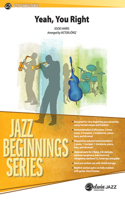 Yeah, You Right: Conductor Score & Parts(Jazz Beginnings)