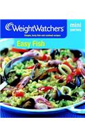 Weight Watchers Mini Series:  Easy Fish: (WEIGHT WATCHERS)